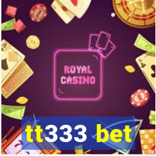 tt333 bet